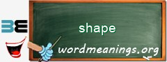 WordMeaning blackboard for shape